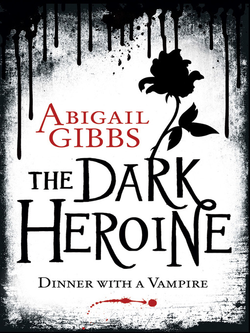 Title details for Dinner with a Vampire by Abigail Gibbs - Available